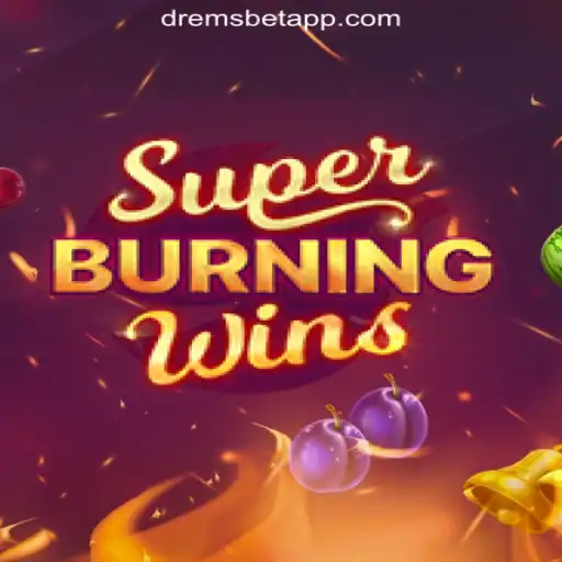 SuperBurningWins: The Ultimate Slot Game on DREMSBET.COM Oficial Slots Brasil #1